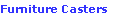 Furniture Casters