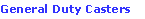 General Duty Casters